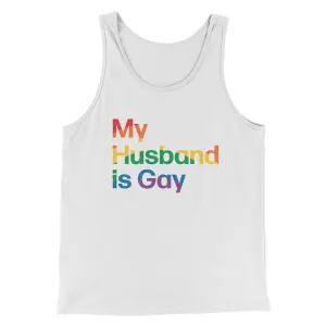 My Husband Is Gay Men/Unisex Tank Top
